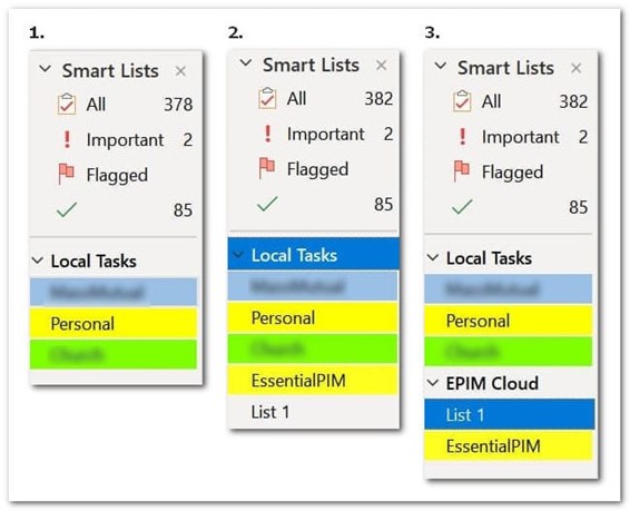 #1 shows my local tasks before syncing with EPIM Cloud and #2 and #3 are after I sync. #2 is the result when synchronize with local accounts is checked. Otherwise, EPIM creates an EPIM Cloud account where it stores synchronized tasks (#3)